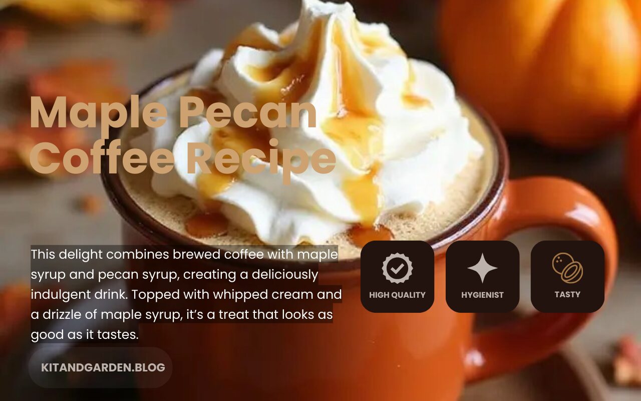 Maple Pecan Coffee Recipe: A delightful maple pecan coffee in a warm-colored mug, topped with whipped cream and a drizzle of maple syrup. The backdrop is cozy with autumn elements, creating a perfect brunch atmosphere